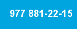 977 881-22-15 977 881-22-15